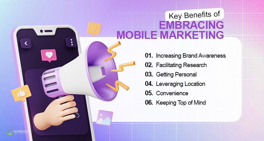 Key Benefits of Embracing Mobile Marketing